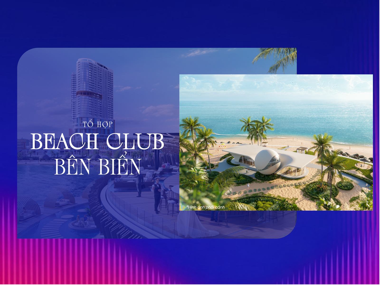 Tổ hợp Beach Club bên biển
