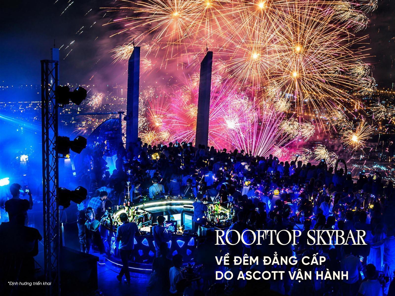 Rooftop Skybar do Ascott vận hành